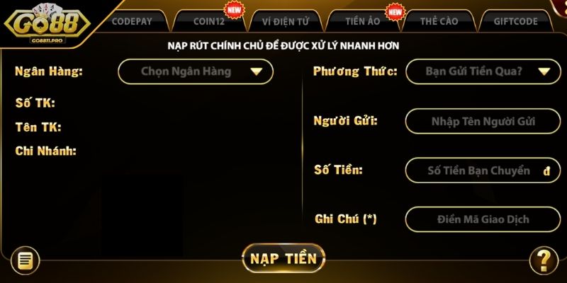 Nạp Tiền GO88 Nhanh Chóng Với Những Hình Thức Được Hỗ Trợ 3 Nạp vốn đặt cược không bị giới hạn thời gian